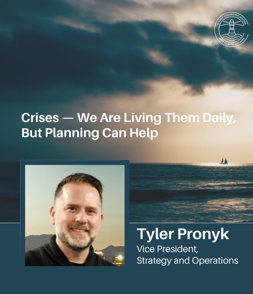 Crises – We are Living Them Daily, But Planning Can Help